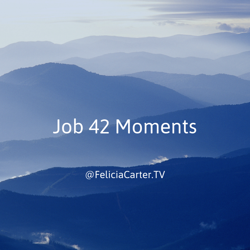 Job 42 Moments